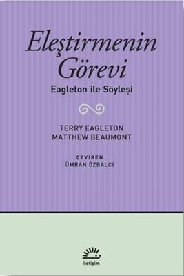 Eleştirmenin Görevi: Eagleton ile Söyleşi