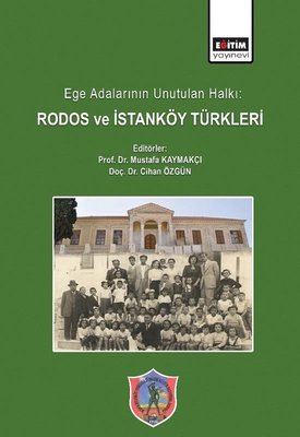 Ege Adalarının Unutulan Hallı: Rodos ve İstanköy Türkleri