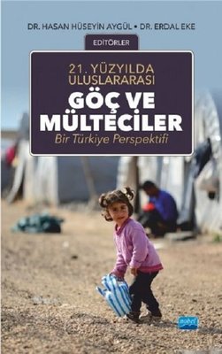 21.Yüzyılda Uluslararası Göç ve Mülteciler