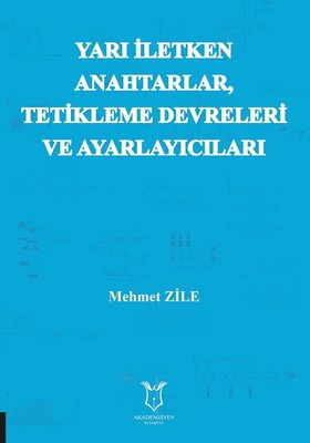 Yarı Iletken Anahtarlar Tetikleme Devreleri  ve Ayarlayıcıları