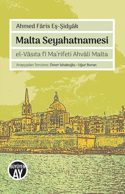 Malta Seyahatnamesi-el-Vasıta fi Marifeti Ahvali Malta