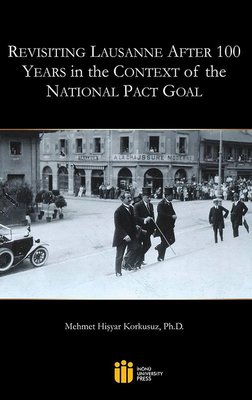 Revisting Lausanne After 100 Yeras in the Context the National Pact Goal
