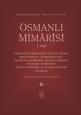 Osmanlı Mimarisi 2.Cilt-B