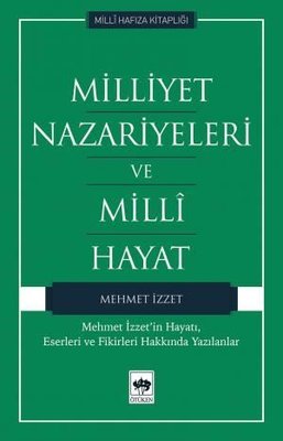 Milliyet Nazariyeleri ve Milli Hayat