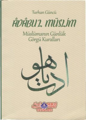 Adabul'l Müslim-Müslümanın Günlük Görgü Kuralları
