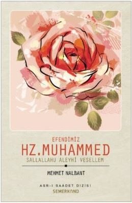 Efendimiz Hz. Muhammed (s.a.v)