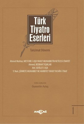 Türk Tiyatro Eserleri 1-Tanzimat Dönemi