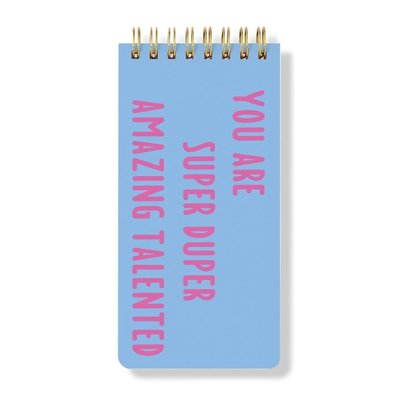 fabooks You are Super Duper Amazing Talented Spiral Notepad
