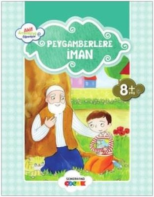 Peygamberlere İman-Küçük Akif Amentüyü Öğreniyor Peygamberlere İman-Küçük Akif Amentüyü Öğreniyor