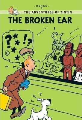 The Broken Ear (Tintin Young Readers Series)