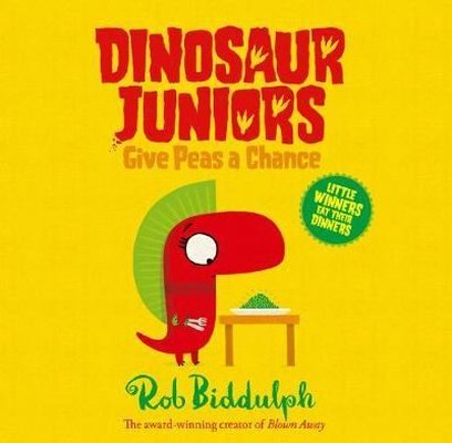 Give Peas a Chance (Dinosaur Juniors Book 2)