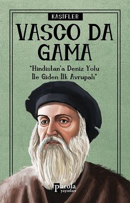 Vasco Da Gama-Kaşifler