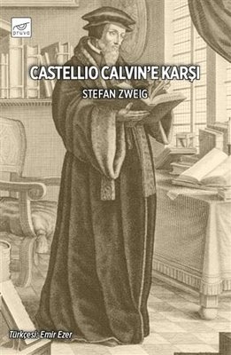 Castellio Calvin'e Karşı