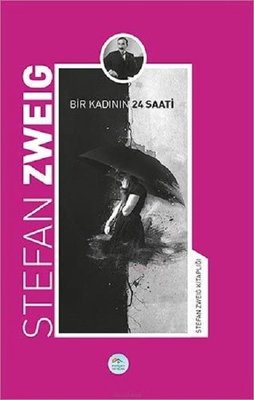 Bir Kadının 24 Saati-Stefan Zweig Kitaplığı