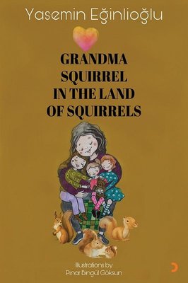 Grandma Squirrel in the Land of Squirrels