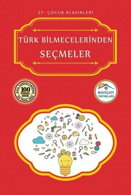 Türk Bilmecelerinden Seçmeler-Çocuk Klasikleri 37