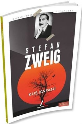 Kuş Kapanı-Stefan Zweig Kitaplığı