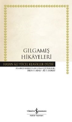 Gılgamış Hikayeleri-Hasan Ali Yücel Klasikler