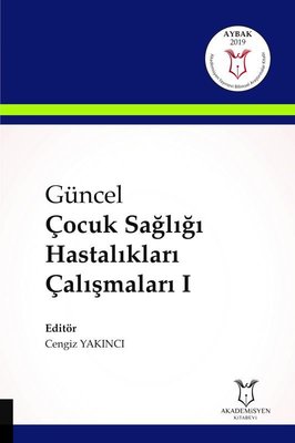 Güncel Çocuk Sağlığı Hastalıkları Çalışmaları-1