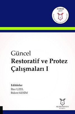 Güncel Restoratif ve Protez Çalışmaları-1