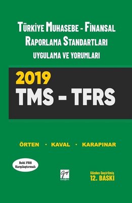 2019 TMS-TFRS Türkiye Muhasebe-Finansal Raporlama Standartları Uygulama ve Yorumları