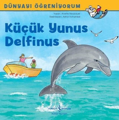 Küçük Yunus Delfinus-Dünyayı Öğreniyorum