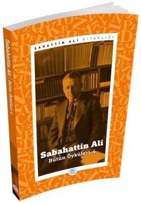 Sabahattin Ali-Bütün Öyküleri 4