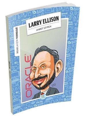 Larry Ellison-İnsanlık İçin Teknoloji