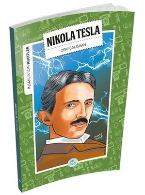 Nikola Tesla-İnsanlık İçin Mucitler