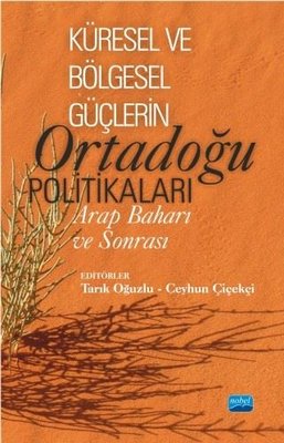 Küresel ve Bölgesel Güçlerin Ortadoğu Politikaları