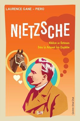 Nietzsche-Nihilizm ve Üstinsanı Daha İyi Anlamak İiçin Çizgibilim