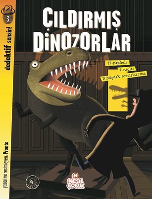 Çıldırmış Dinozorlar-Dedektif Sensin!