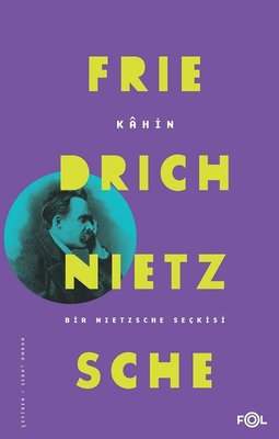 Kahin-Bir Nietzsche Seçkisi