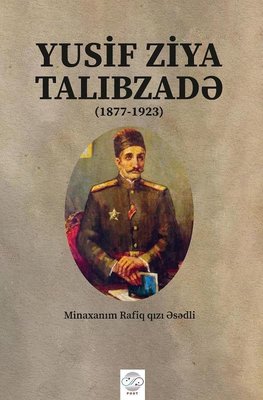 Yusif Ziya Talibzade 1877-1923-Azerbaycan Türkçesiyle