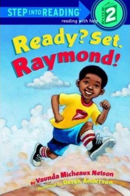 Ready? Set. Raymond!: Step Into Reading 2: L2 (Step into Reading: A Step 1 Book)