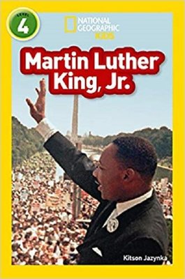Martin Luther King Jr: Level 4 (National Geographic Readers)