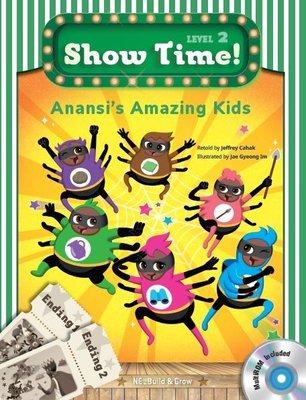 Anansi's Amazing Kids-Show Time Level 2