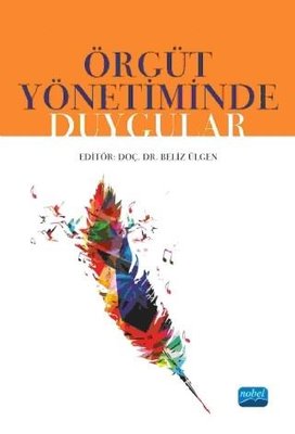 Örgüt Yönetiminde Duygular