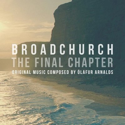 Olafur Arnalds Broadchurch - The Final Chapter Plak