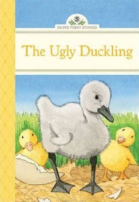 Ugly Duckling The (Silver Penny Stories)