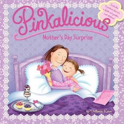 Pinkalicious PINKALICIOUS: MOTHER'S DAY SURPRISE