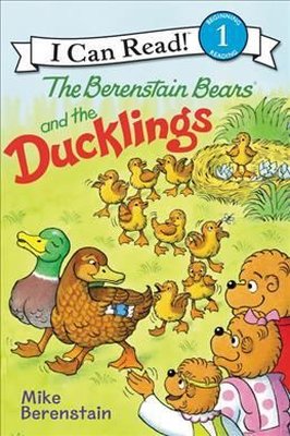 The Berenstain Bears and the Ducklings (Berenstain Bears: I Can Read! Level 1)