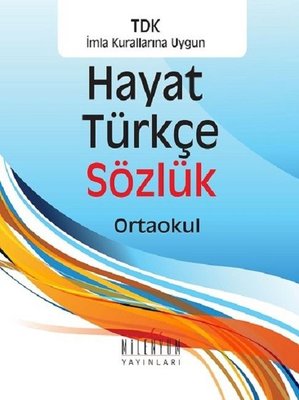 Hayat Türkçe Sözlük-Ortaokul-TDK İmla Kurallarına Uygun