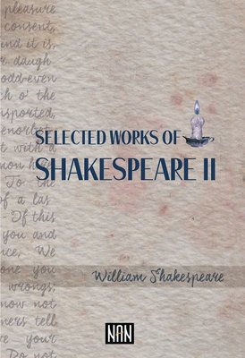 Selected Works Of Shakespeare 2