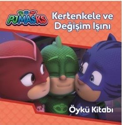 Pjmasks Kertenkele ve Değişim Işını