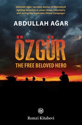 Özgür:The Free Beloved Hero