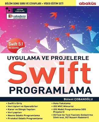 Uygulamalarla ve Projelerle Swift Programlama(Eğitim Videolu)