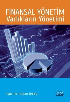 Finansal Yönetim:Varlıkların Yönetimi