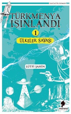 Türkmenya Işınlandı 1-Ülkeler Savaşı