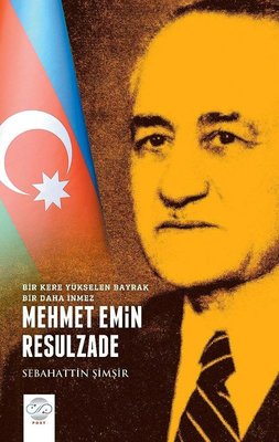Mehmet Emin Resulzade (Sebahattin Şimşir) - Fiyat & Satın Al | D&R